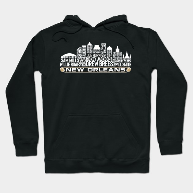 New Orleans Football Team All Time Legends, New Orleans City Skyline Hoodie by Legend Skyline